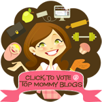 Vote For Us @ Top Mommy Blogs